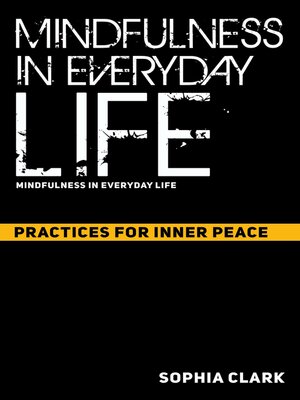 cover image of Mindfulness in Everyday Life